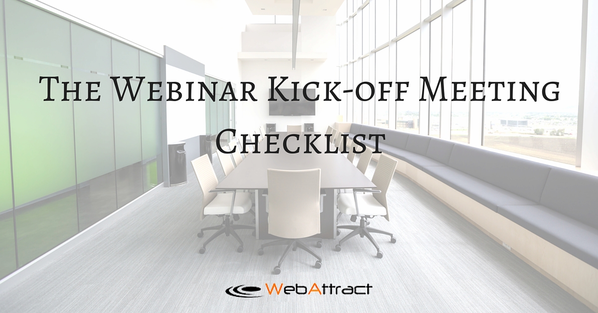 The Webinar Kick-off Meeting Checklist