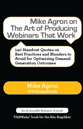 Mike-Agron-on-The-Art-of-Producing-Webinars-That-Work-_md_091814