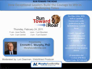 Run Toward the Roar: How Exceptional Leaders Build the Courage to Win in Challenging Times