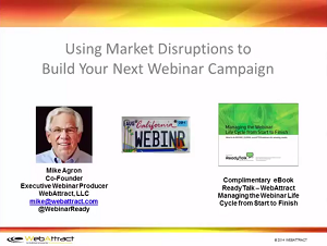 Using Market Disruptions to Build Your Next Webinar resized