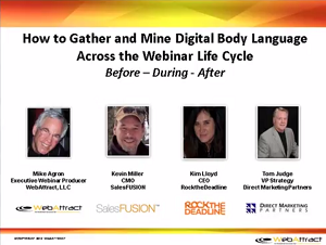 How to Gather and Mine Digital Body Language Across the Webinar Life Cycle
